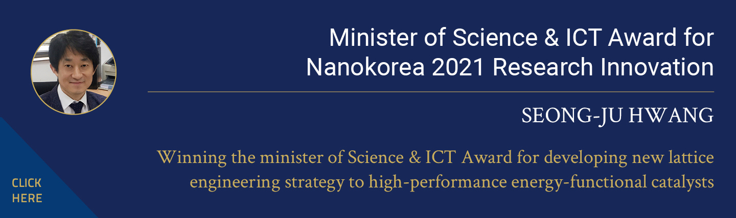 Minister of Science & ICT Award for Nanokorea 2021 Research Innovation